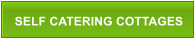 SELF CATERING COTTAGES