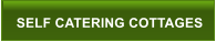 SELF CATERING COTTAGES